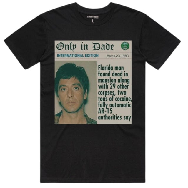 Streetwear Official Only In Dade T Shirt (Black)