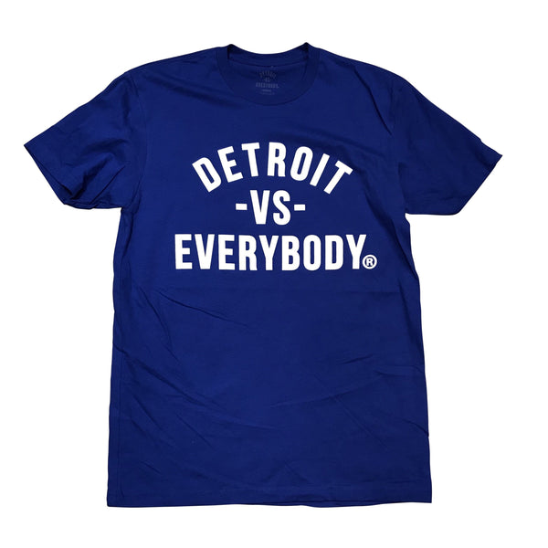 Detroit Vs. Everybody T-Shirt (Royal Blue/White) - DET999