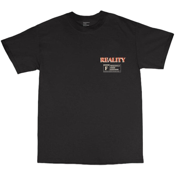 Frequently Asked Questions Reality T Shirt (Black) 24-407BP
