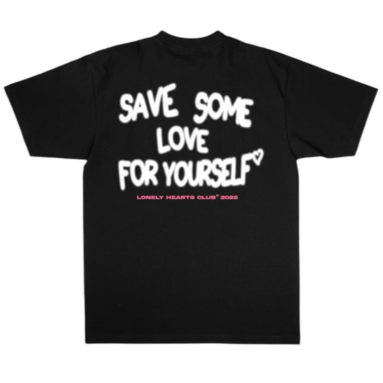 Lonely Hearts Club Save Some Love For Yourself Premium T-Shirt (Black)