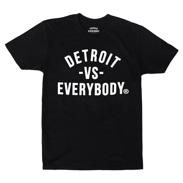 Detroit Vs Everybody T-Shirt (Black/White) - DET111