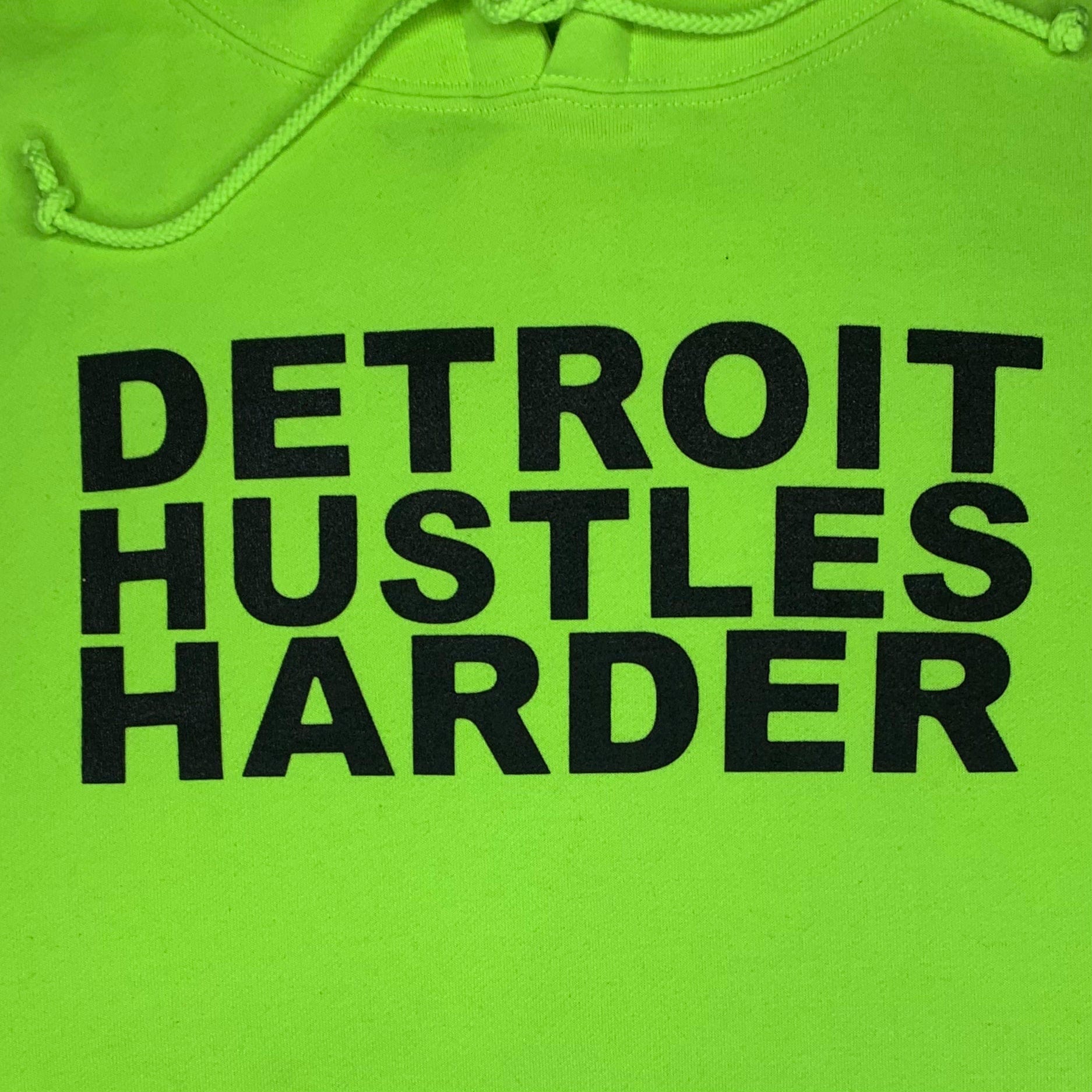 Detroit Hustles Harder Hoodie (Neon) - DHH5677